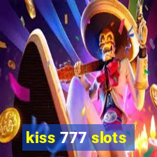 kiss 777 slots